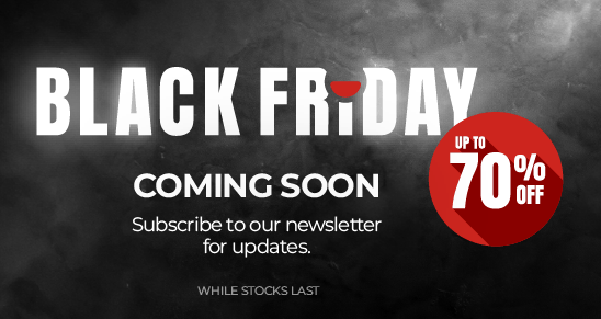 Black Friday Coming Soon